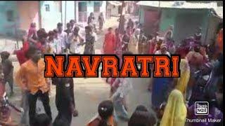 NAVRATRI AT MY PART-2 VILLAGE-DINESH SAITE