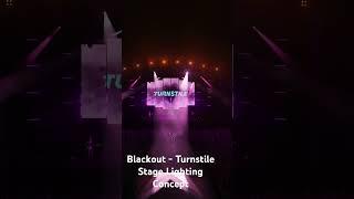 Blackout - Turnstile (Lighting Concept) #concerts #depence #lightingdesign #hardcore #stagedesign