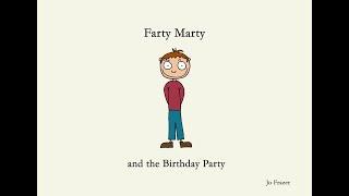 Farty Marty and the Birthday Party - a funny, farty children's picture book/bedtime story