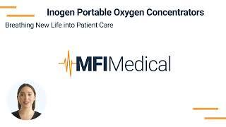 Inogen Portable Oxygen Concentrators: Breathing New Life into Patient Care at MFI Medical