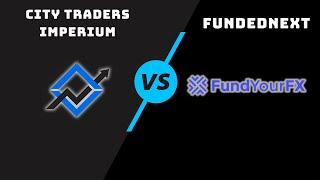 City Traders Imperium vs. FundedNext | Full Comparison 2023