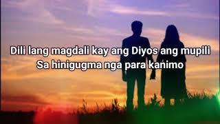 IKAW (Bisaya Christian Song) LYRICS- KEN GANAD