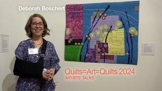 Quilts=Art=Quilts 2024 Artists' Talks: Deborah Boschert