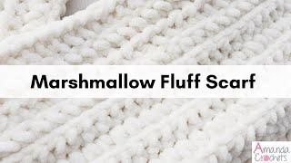 Marshmallow Fluff Scarf