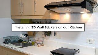 [Stiles PH] DIY Installing 3D peel and stick subway sticker tiles as kitchen backsplash