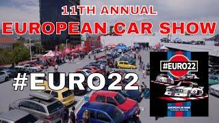 11th Annual European Car Show #EURO22 8K