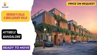 Krishvi E Villa |  +91-9870312902 | 4 BHK Villas For Sale in Attibele, Bangalore  #villasforsale