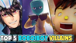 Top 5 Strongest Boboiboy Villains By (PokeFierce)