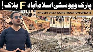 Park View City F Block Khushi Villas | Development Update