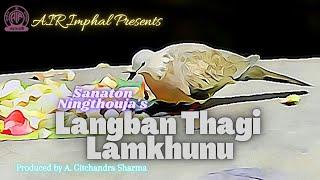 Langban Thagi Lam Khunu | radio Lila