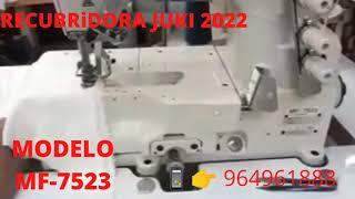 RECUBRiDORA JUKI MODELO MF-7523  MAQUINAS JUKI Y SIRUBAS Alex Hernández 964961888