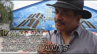 "Why is Science Important?" with Neil deGrasse Tyson