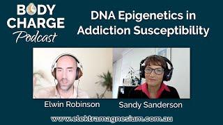 Does Your DNA Set You up for Addiction? with Elwin Robinson