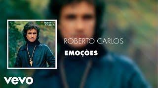 Roberto Carlos - Emoções (Áudio Oficial)