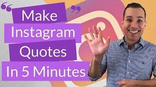 How To Create Your Own Instagram Quotes In The Next 5 Minutes For Free