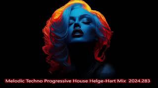 Melodic Techno Progressive House Helge Hart Mix  2024 283