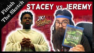 Stacey vs Jeremy - Finish The Sketch in Quarantine