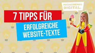 7 Tipps für erfolgreiche Website-Texte | Endlich gute Texte schreiben | Phänomenal Digital