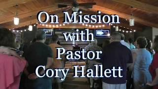 On Mission with Cory Hallett