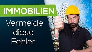 Die 7 größten Fehler beim Immobilienkauf!