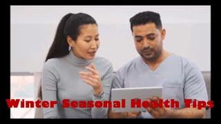 Winter  Seasonal Health Tips