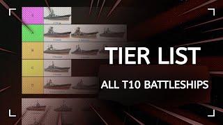 WOWS ALL T10 Battleships Ranked - Tier List