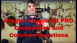 Dragon X8 Common Questions | Sean's Outdoor Adventures