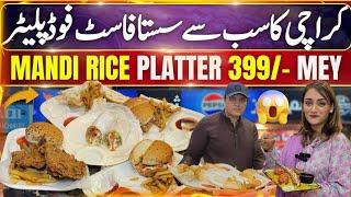 Karachi Cheapest Mandi Platter 399 |Fastfood Platter 1299| ColdDrink Free|Family Deals #trending