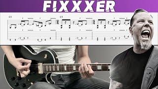 METALLICA - FIXXXER (Guitar cover with TAB | Lesson)