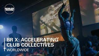 BR X: Accelerating Club Collectives Worldwide