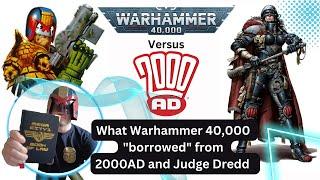 What Warhammer 40,000 "borrowed" from 2000AD and Judge Dredd