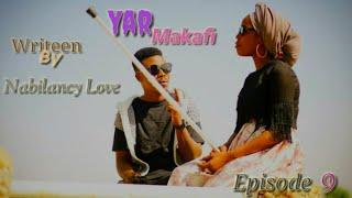 Yar Makafi Episode 9