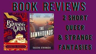 The Bruising of Qilwa & The Dawnhounds: Book Reviews