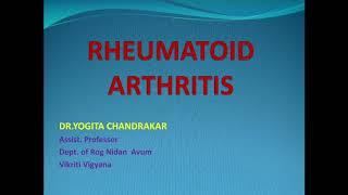 Rheumatoid Arthritis (Etiopathology) by Dr. YOGITA CHANDRAKAR