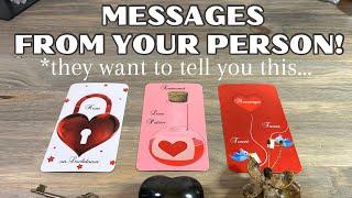  Channeled Messages from YOUR PERSON!  Pick A Card Timeless Love Tarot Reading