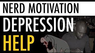 Help with Depression & Anxiety - Nerd Motivation