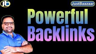 Powerful Backlinks Means Powerful SEO - Content Matters | Suniltams | SEO Expert India