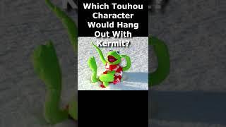 Which Touhou Character Would Hang Out With Kermit? (Touhou Bytes) #Shorts