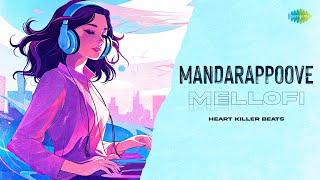 Mandarappoove - Mellofi | Kumari | Jakes Bejoy | Aavani Malhar | Heart Killer Beats