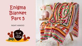 Enigma Blanket - Part 5 - Right Handed