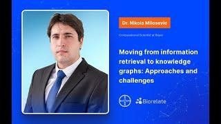 Nikola Milosevic: Moving from information retrieval to knowledge graphs