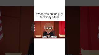 When you're on jury for the Diddy Case