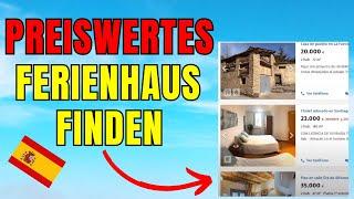 Günstiges Ferienhaus in Spanien. So leicht findest du es!