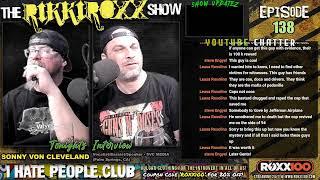 The Rikki Roxx Show - Episode 138 - Sonny Von Cleveland (SVC Media)