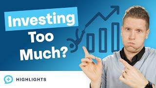 Are We Investing Too Much?! (Investing 50-60% of Our Income!)