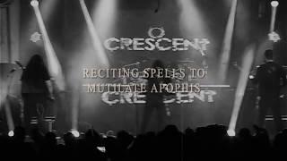 CRESCENT - Reciting Spells To Multilate Apophis (Live at Metal Blast Festival 2018)