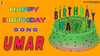 Umar Happy Birthday To You | Birthday Songs With Names | Billion Best Wishes