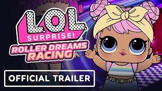 L.O.L. Surprise! Roller Dreams Racing - Official Nintendo Switch Launch Trailer