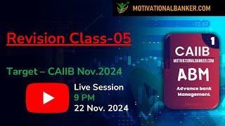 CAIIB-ABM Live Class -22 Nov. 2024 @9 PM