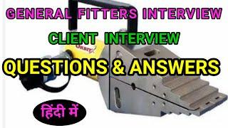 General fitters interview.Mechanical fitters interview. Question-answers.